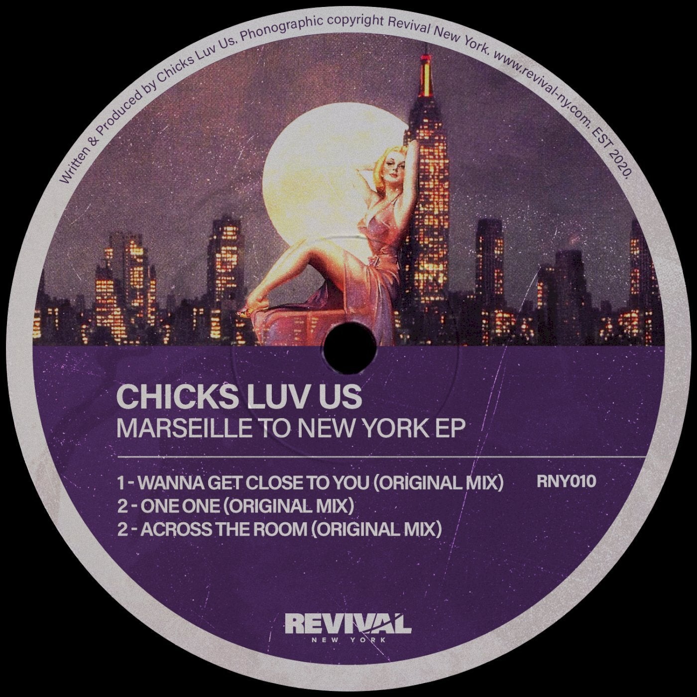 Chicks Luv Us – Marseille To New York [RNY010]